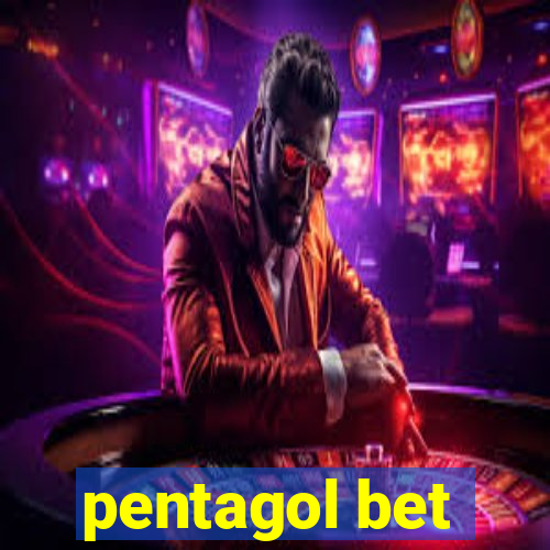 pentagol bet