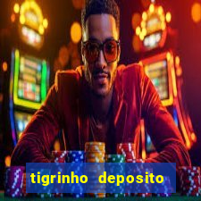 tigrinho deposito de 1 real