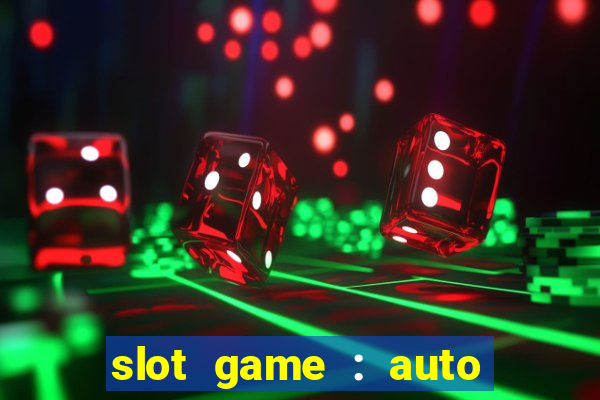 slot game : auto pg win