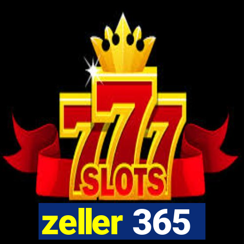 zeller 365