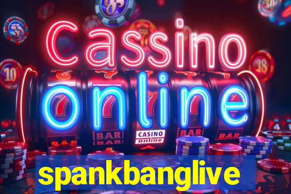 spankbanglive