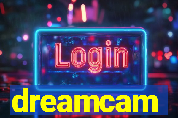 dreamcam