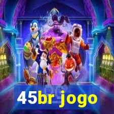 45br jogo