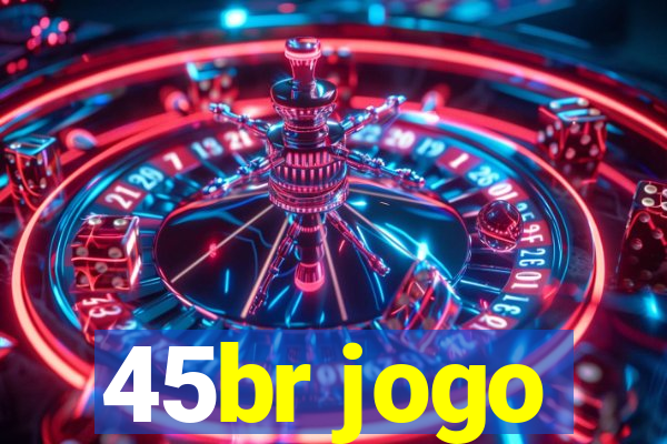 45br jogo