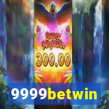 9999betwin