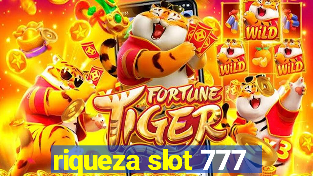 riqueza slot 777