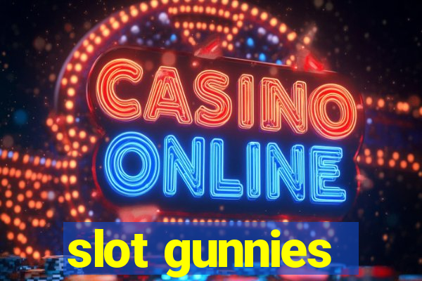 slot gunnies