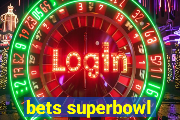 bets superbowl