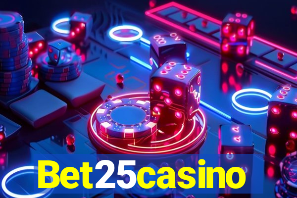 Bet25casino