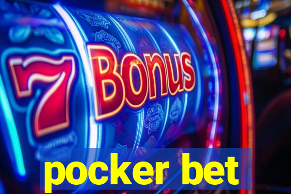 pocker bet