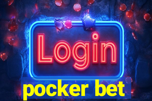 pocker bet