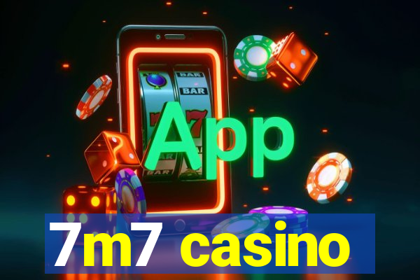 7m7 casino