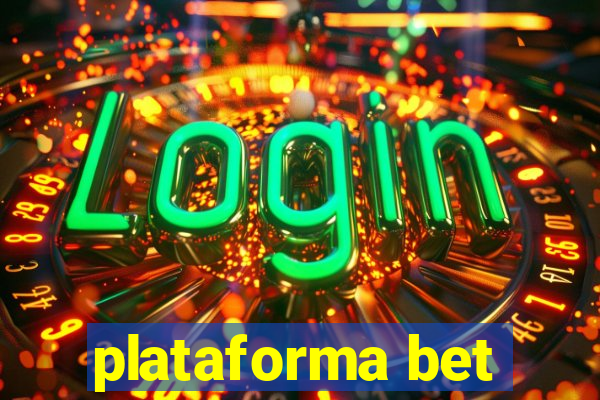 plataforma bet