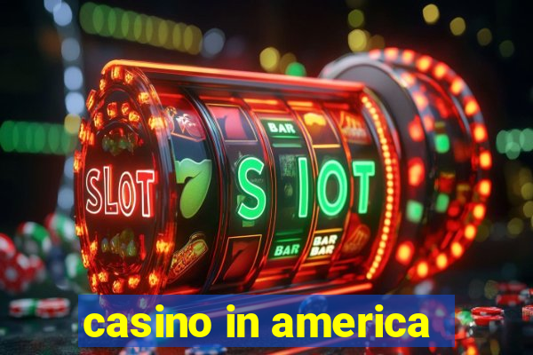 casino in america