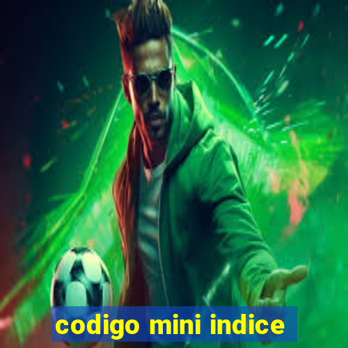 codigo mini indice