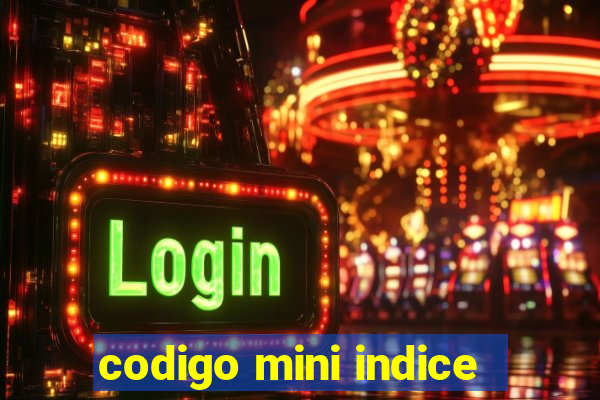 codigo mini indice