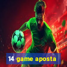 14 game aposta