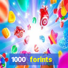 1000 forints deposit casino