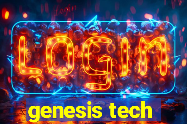 genesis tech