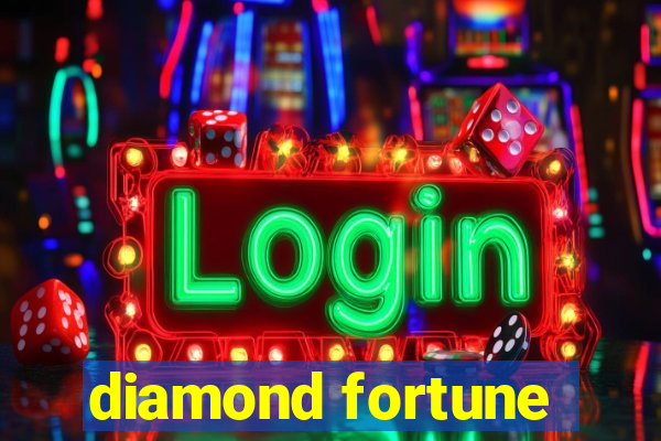 diamond fortune