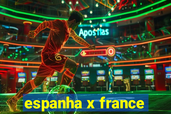 espanha x france