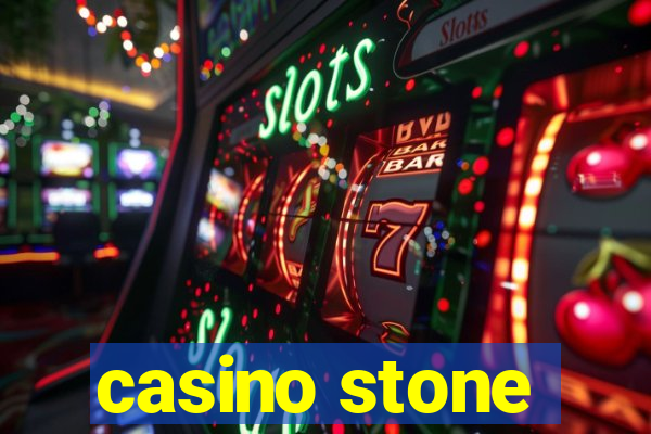 casino stone