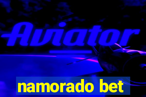 namorado bet