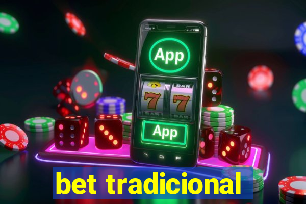 bet tradicional