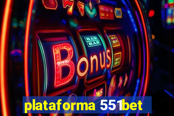 plataforma 551bet