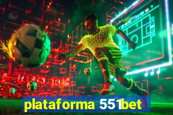 plataforma 551bet