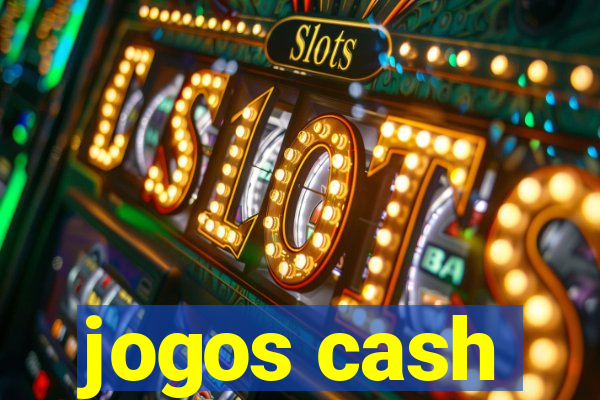 jogos cash