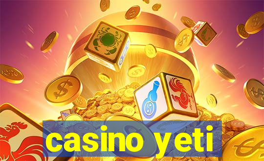 casino yeti