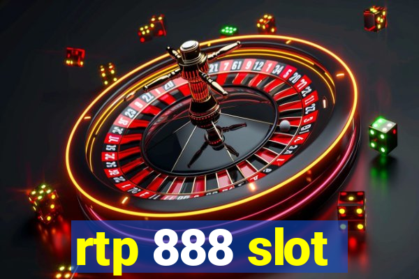 rtp 888 slot