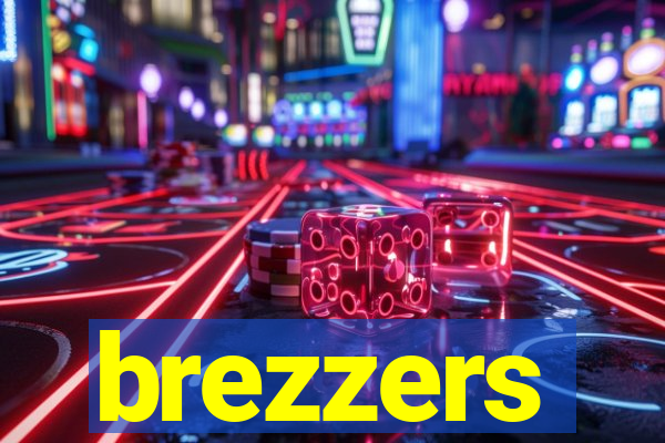 brezzers