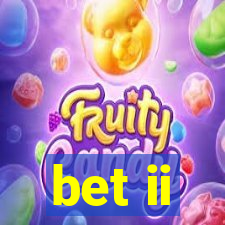 bet ii