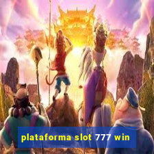 plataforma slot 777 win