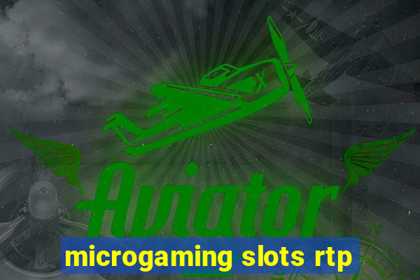 microgaming slots rtp