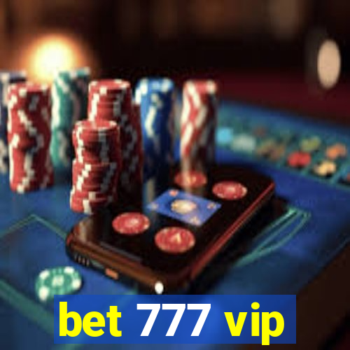 bet 777 vip