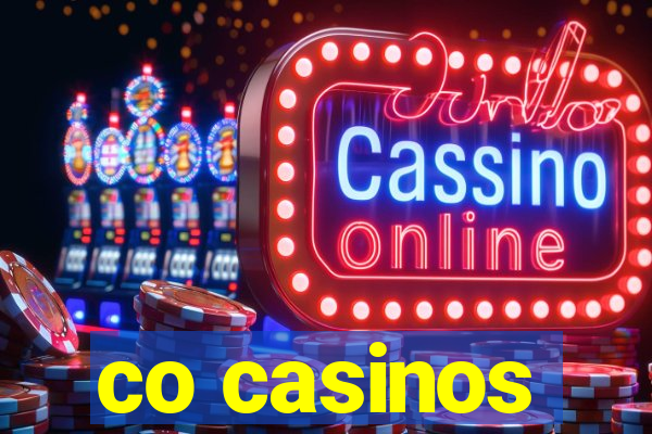 co casinos