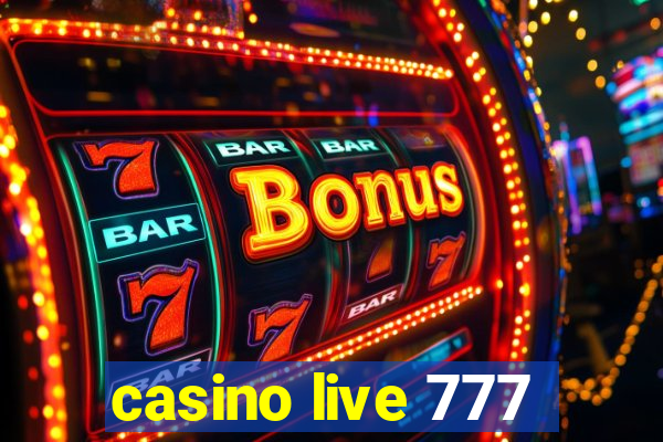 casino live 777