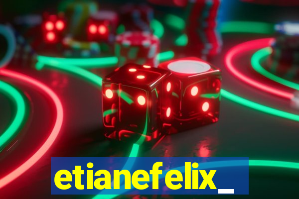 etianefelix_