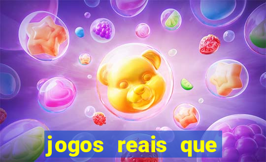 jogos reais que pagam dinheiro de verdade