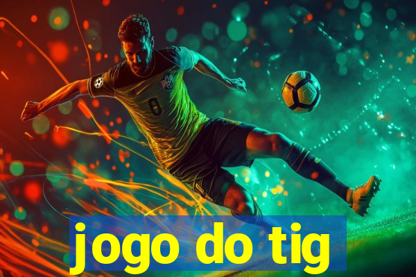 jogo do tig