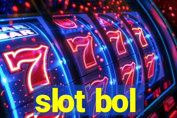 slot bol