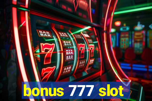 bonus 777 slot