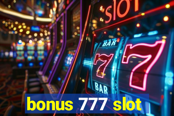 bonus 777 slot