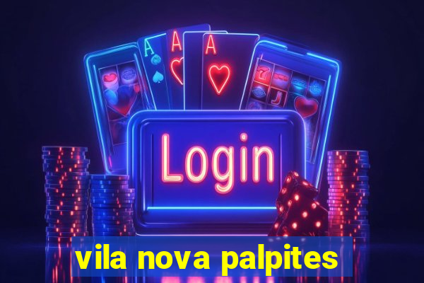 vila nova palpites