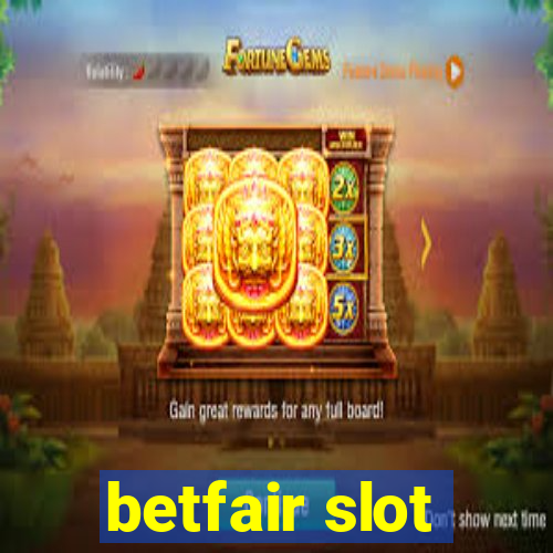 betfair slot