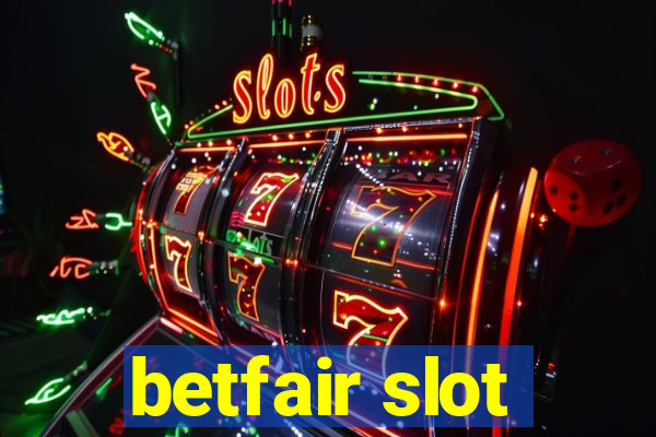 betfair slot