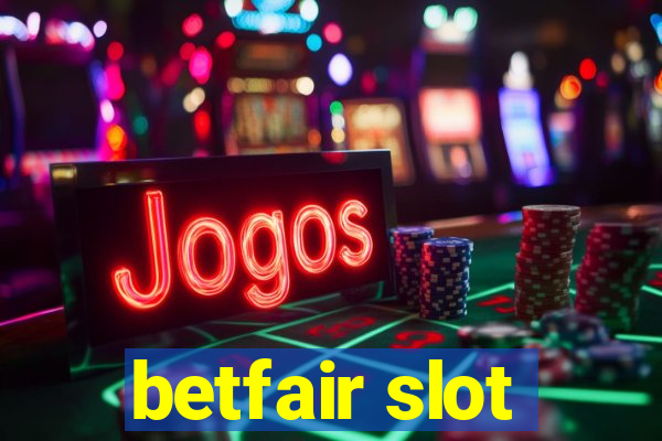 betfair slot